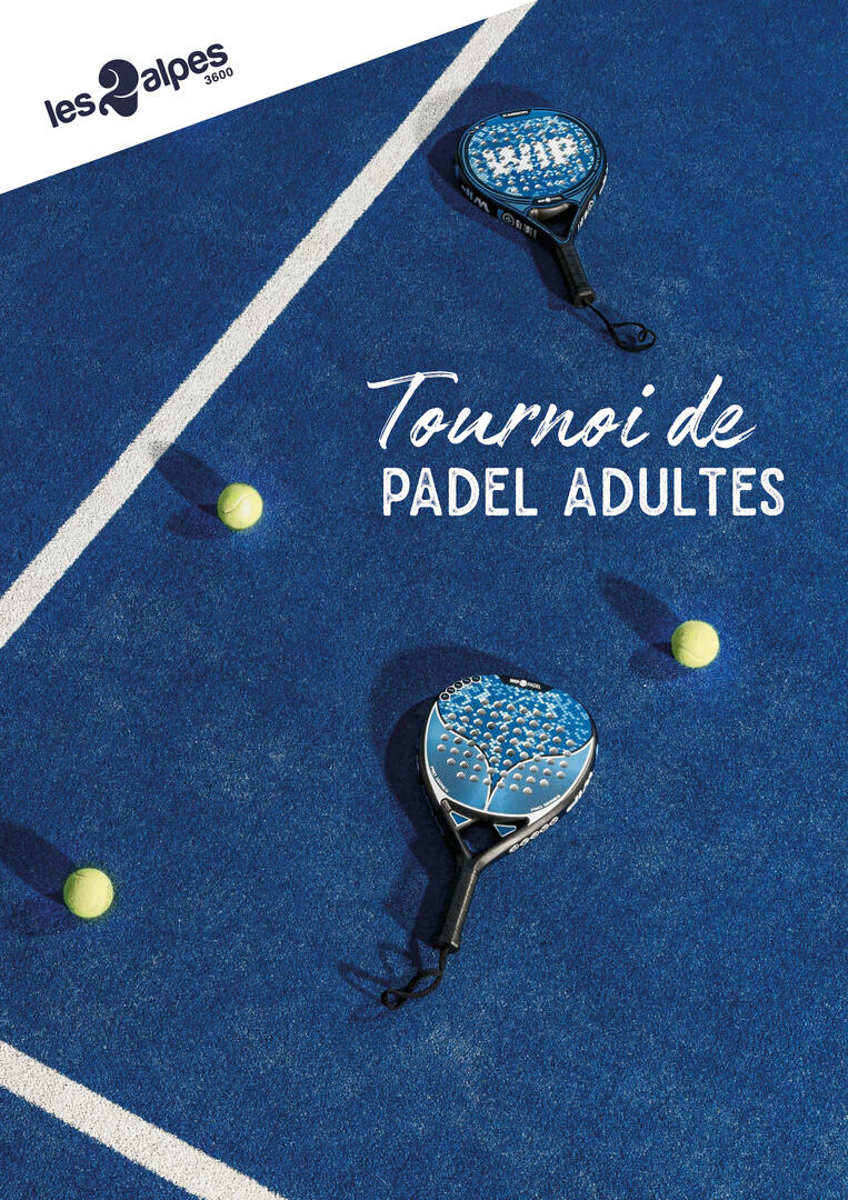 Tournoi de Padel - Adulte_Les Deux Alpes