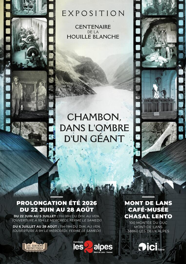 Exposition - Chambon, dans l'ombre d'un géant_Les Deux Alpes