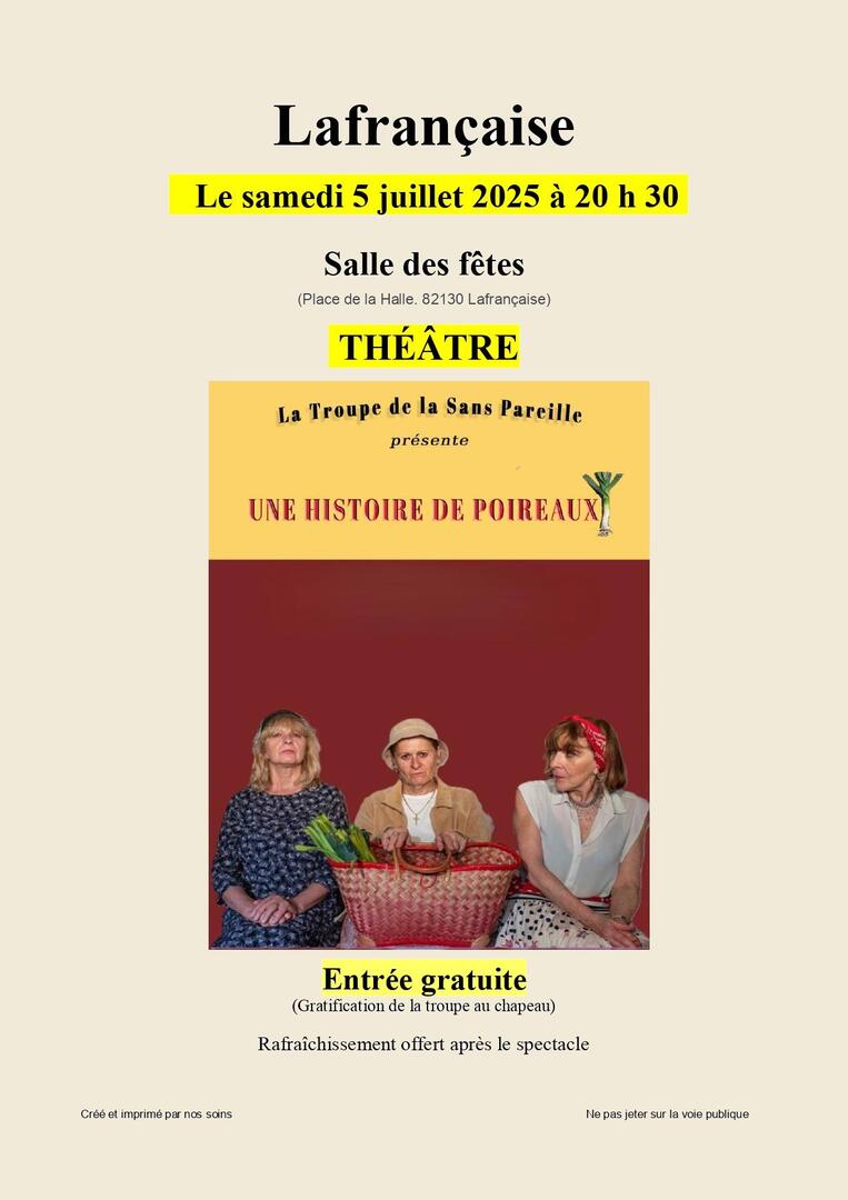 Représentation théâtrale par la Troupe de la Sans Pareille d'une comédie intitulée "Une histoire de poireaux"_Lafrançaise