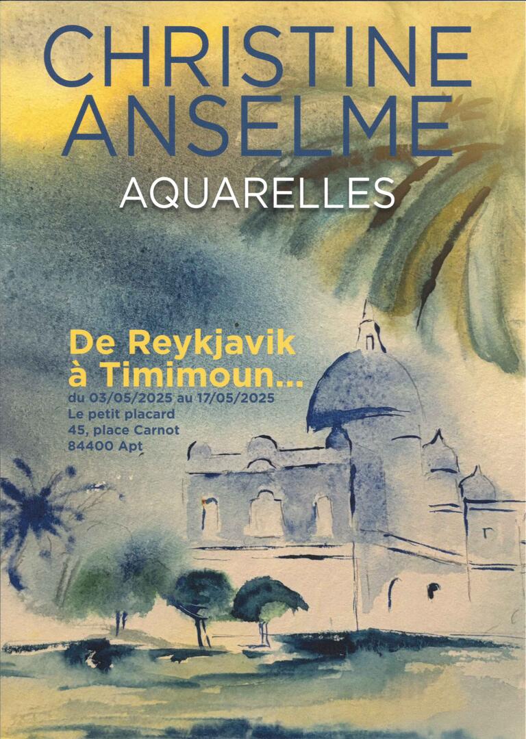 Exposition d'Aquarelles de Christine ANSELME_Apt