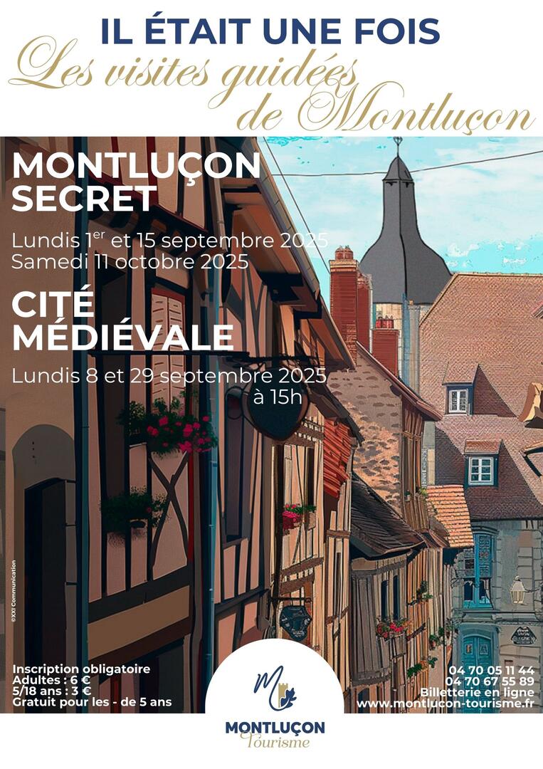 Visite guidée : Il était une fois Montluçon Secret #1_Montluçon