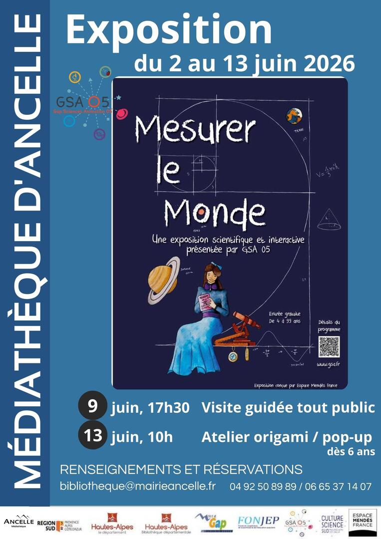 Mesurer le monde : exposition et ateliers, par Gap Sciences Animation 05