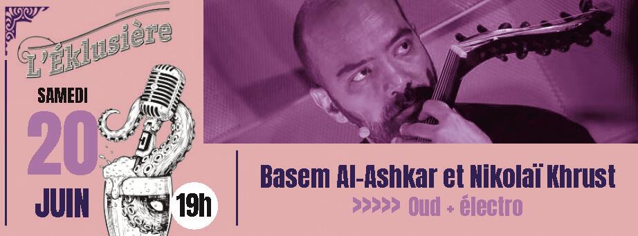Concert Basem Al-Ashkar et Nikolaï Khrust - Oud + électro_Parcieux