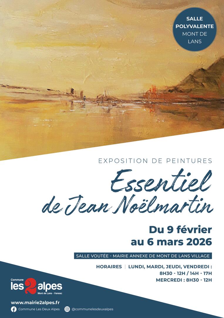Exposition peinture - Essentiel de Jean Noëlmartin_Les Deux Alpes