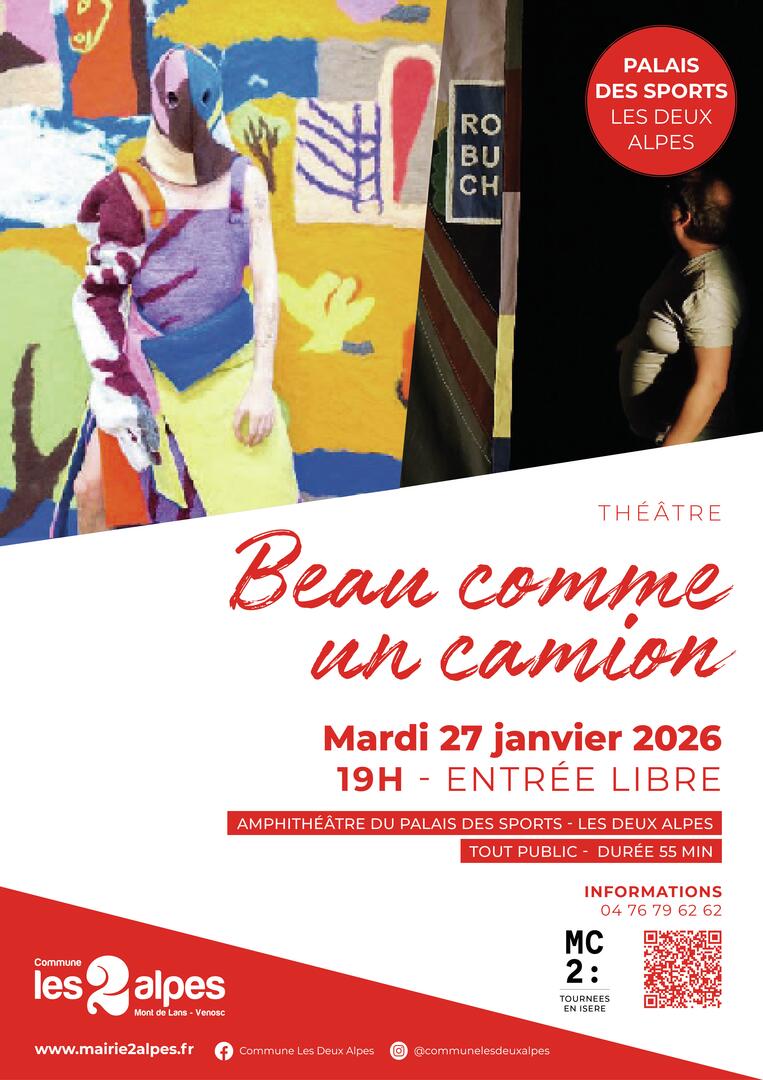 Théâtre : Beau comme un camion_Les Deux Alpes