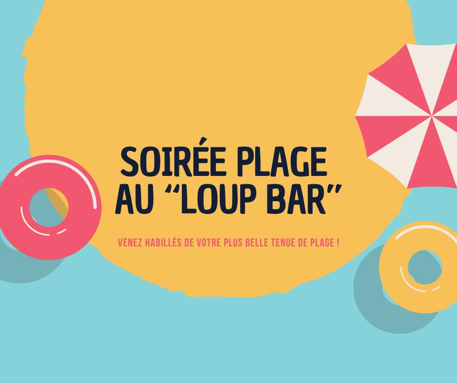 Soirée plage au Loup Bar