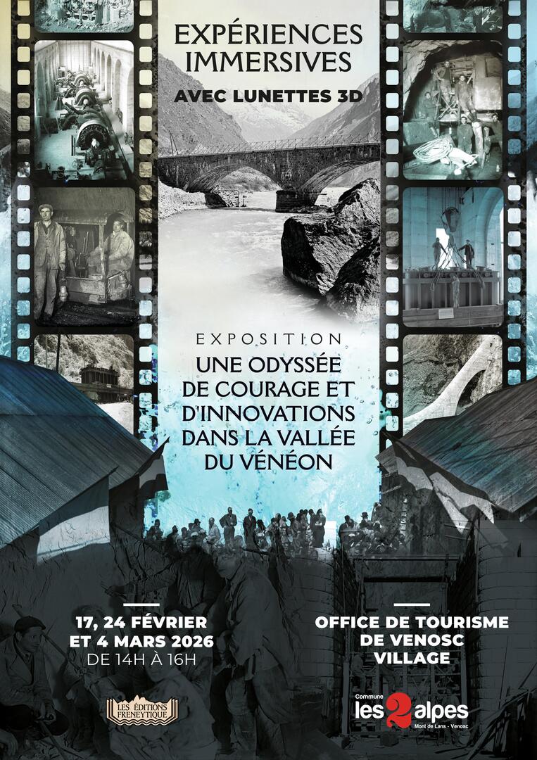 Expérience immersive 3D - Une odyssée de courage et d'innovations dans la Vallée du Vénéon_Venosc