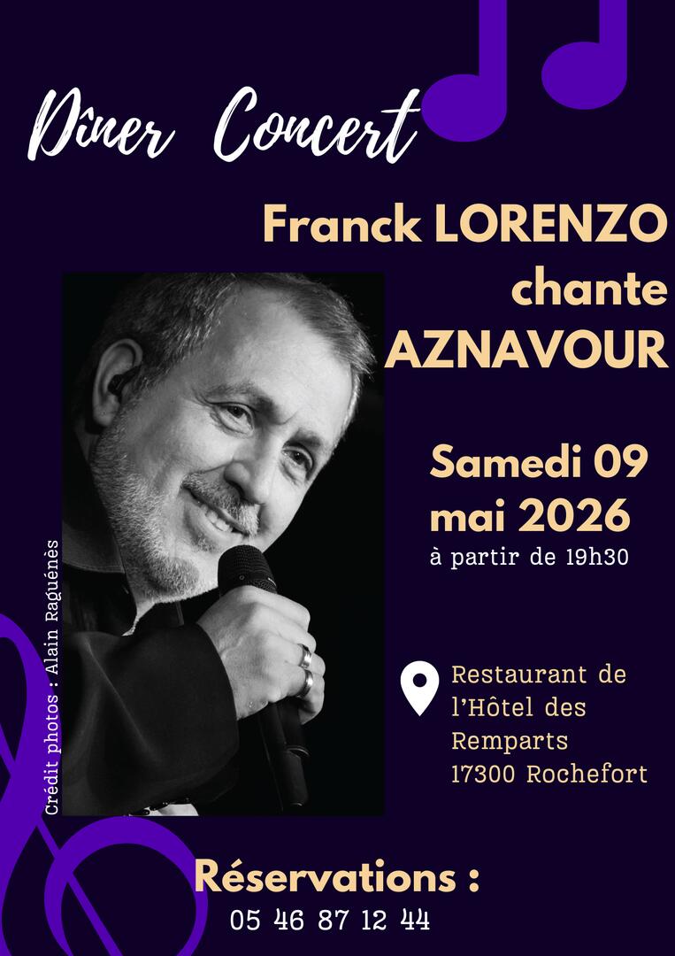 Dîner concert spécial Charles Aznavour avec Franck LORENZO_Rochefort
