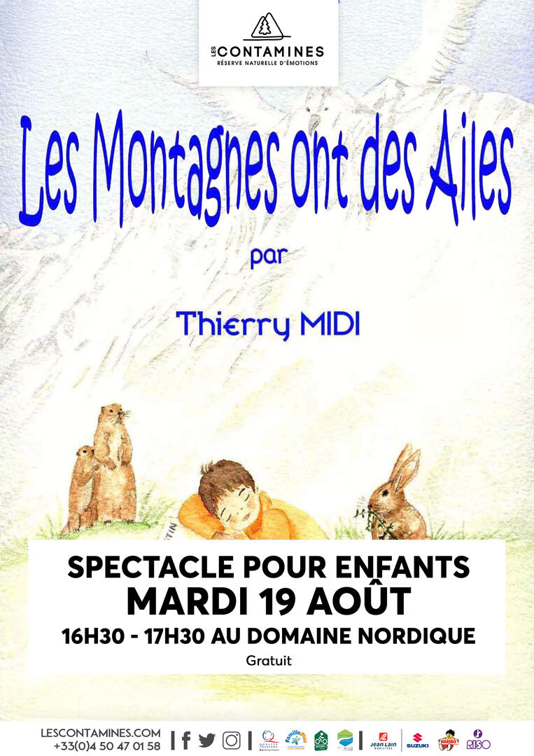 Spectacle pour enfants : "Les montagnes ont des ailes" de Thierry Midi_Les Contamines-Montjoie