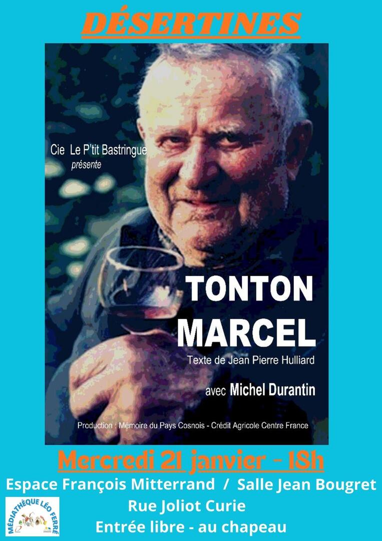 Spectacle : Tonton Marcel_Désertines