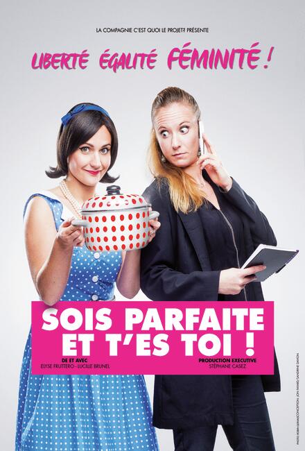 Affiche Sois parfaite et t'est toi !