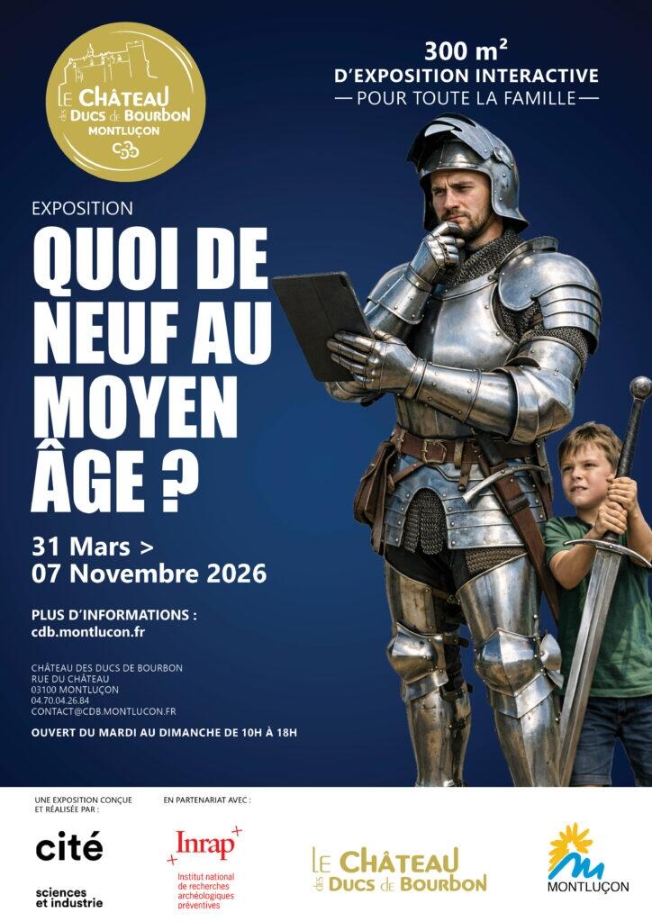 Exposition : Quoi de neuf au Moyen-Âge ?_Montluçon