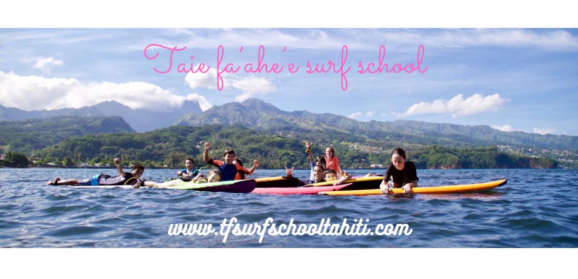 Taie Fa'Ahe'e Surf School - Tahiti Tourisme