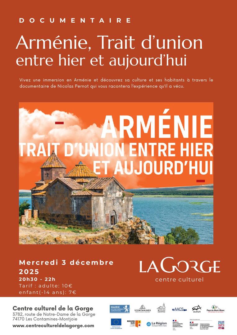 Documentaire "Arménie, Trait d’union entre hier et aujourd’hui " au Centre Culturel de la Gorge_Les Contamines-Montjoie