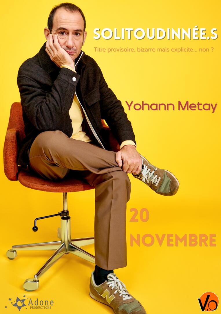 Yohann Metay "Solitoudinée"