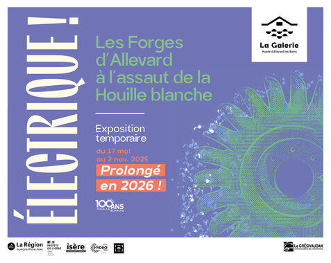 Exposition temporaire - Electrique ! Les Forges d'Allevard à l'assaut de la Houille blanche_Allevard