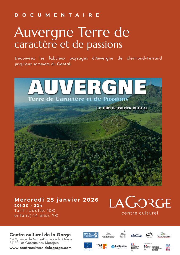 Documentaire "Auvergne Terre de caractère et de passions" au Centre Culturel de la Gorge_Les Contamines-Montjoie