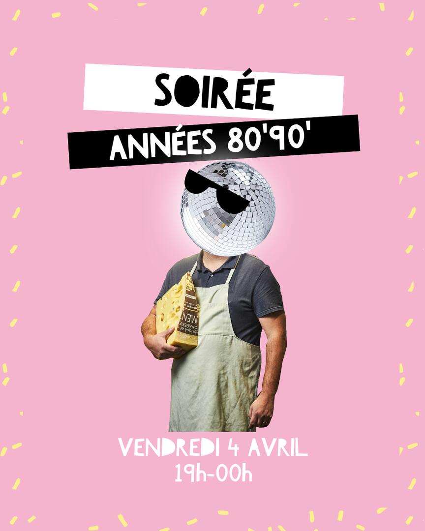 Evénement "Soirée années 80'90"