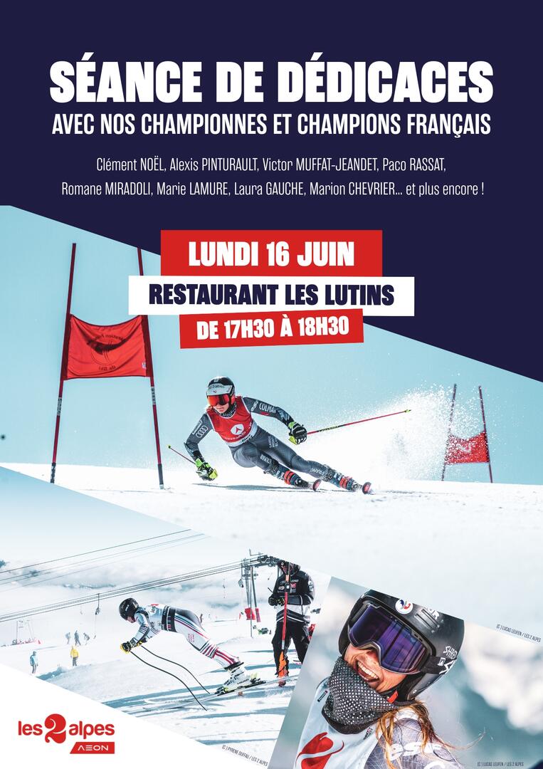Séance de dédicaces de nos champions et championnes du ski français_Les Deux Alpes
