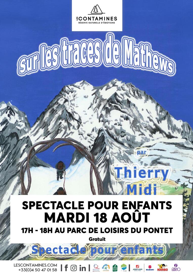 Spectacle pour enfants : "Sur les traces de Mathew" de Thierry Midi_Les Contamines-Montjoie