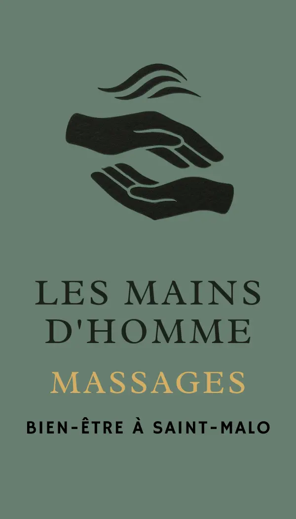 LES MAINS D'HOMME MASSAGES BIEN-ÊTRE À SAINT-MALO