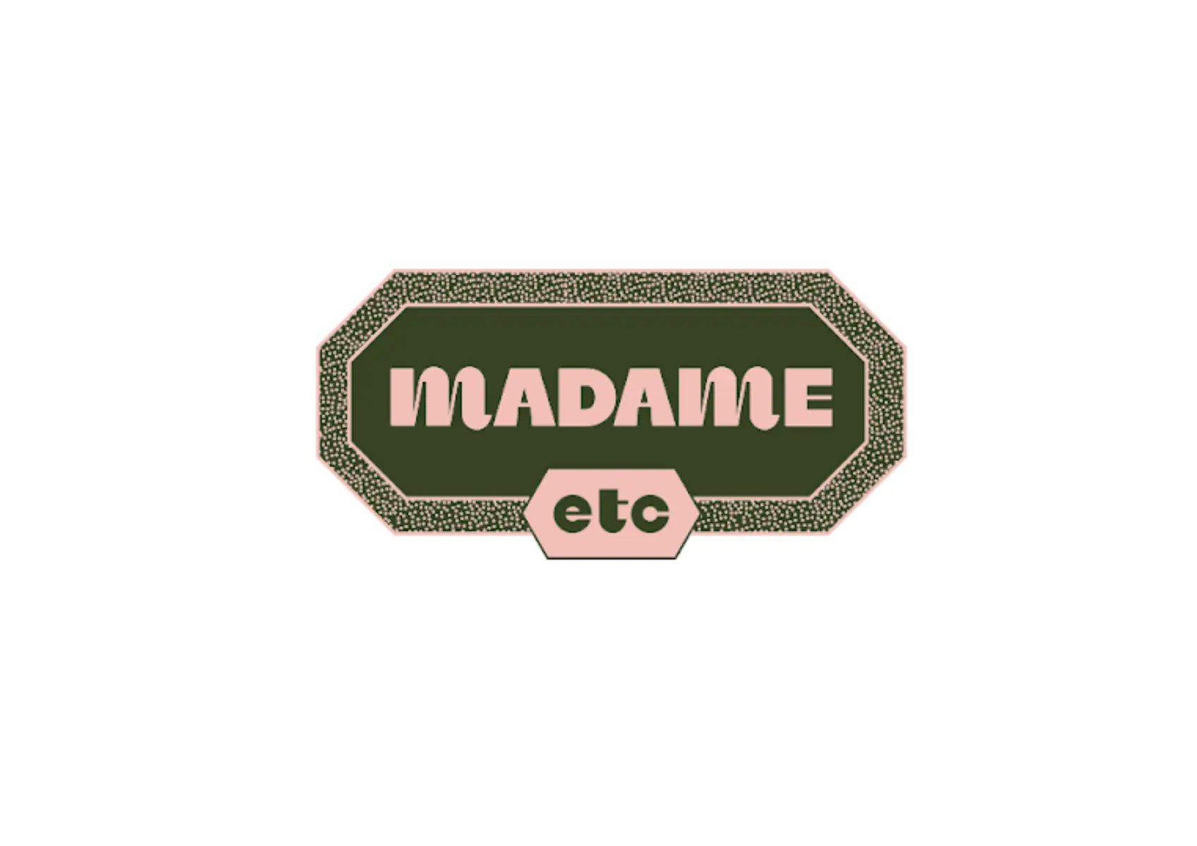 Madame etc