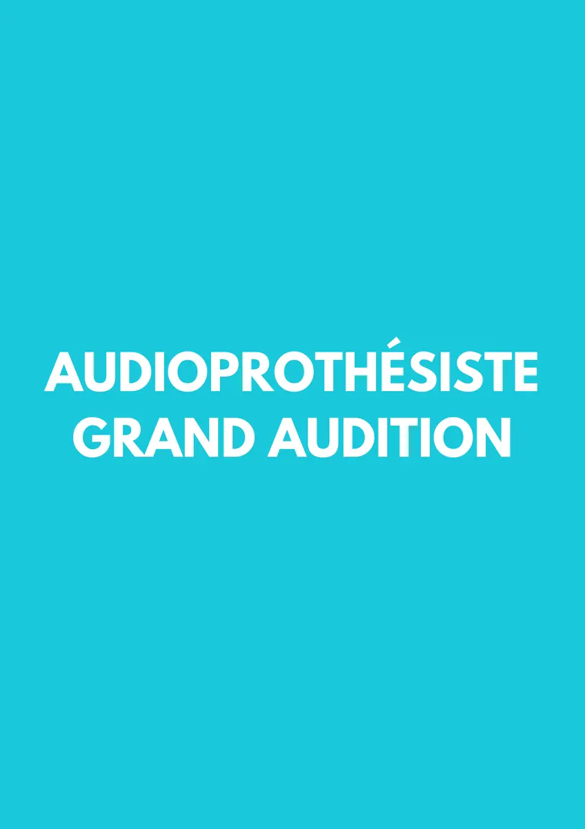 audioprothésiste grand audition