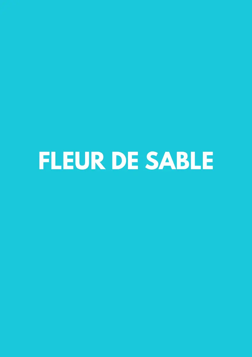 Fleur de sable