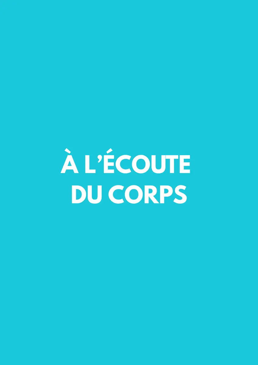 à l'écoute du corps