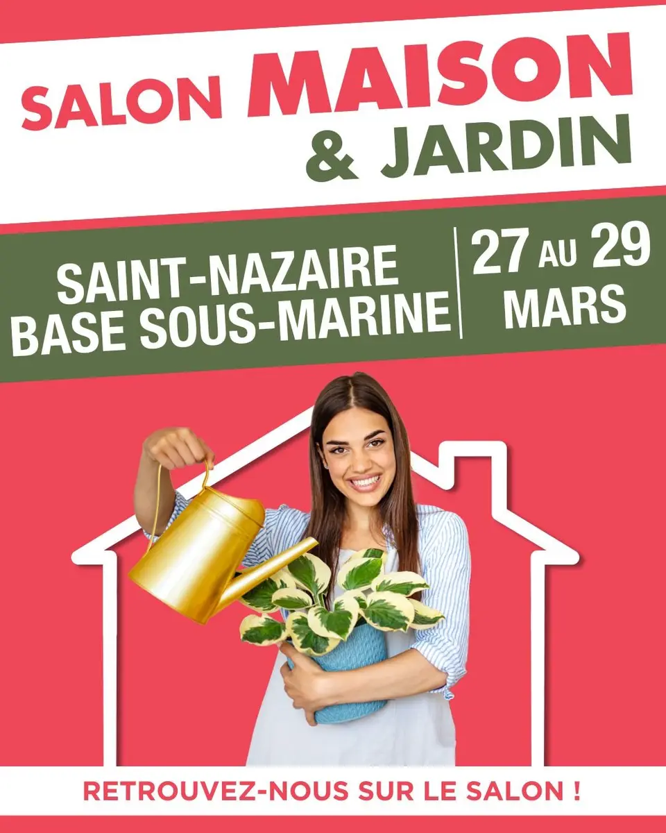Salon Maison et Jardin Saint-Nazaire