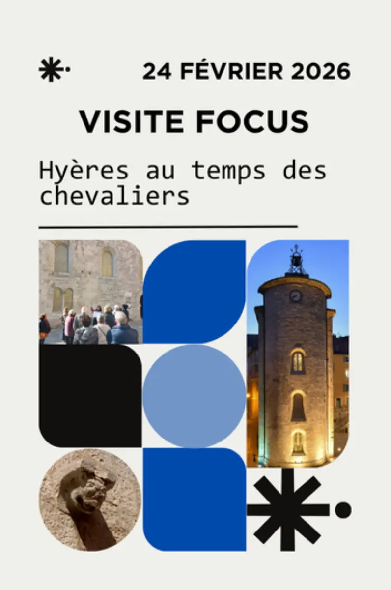 Visite Focus - Hyeres au temps des chevaliers_Hyères