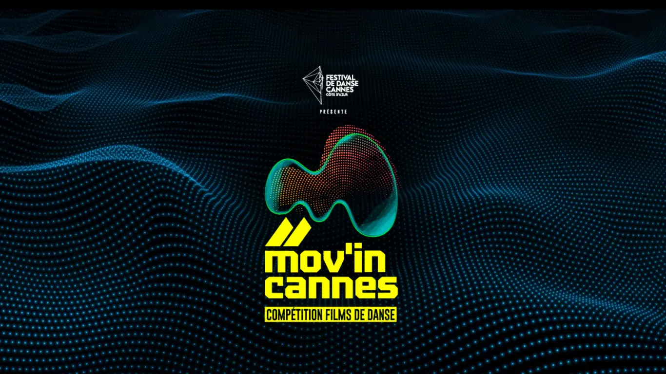 Mov'in Cannes - Compétition Internationale de Films de Danse_Cannes - La Bocca