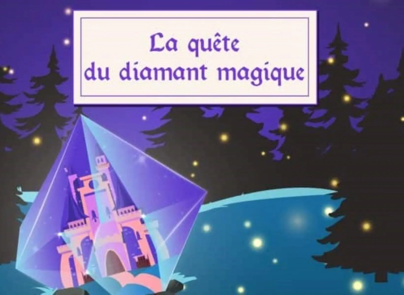 La quête du diamant magique