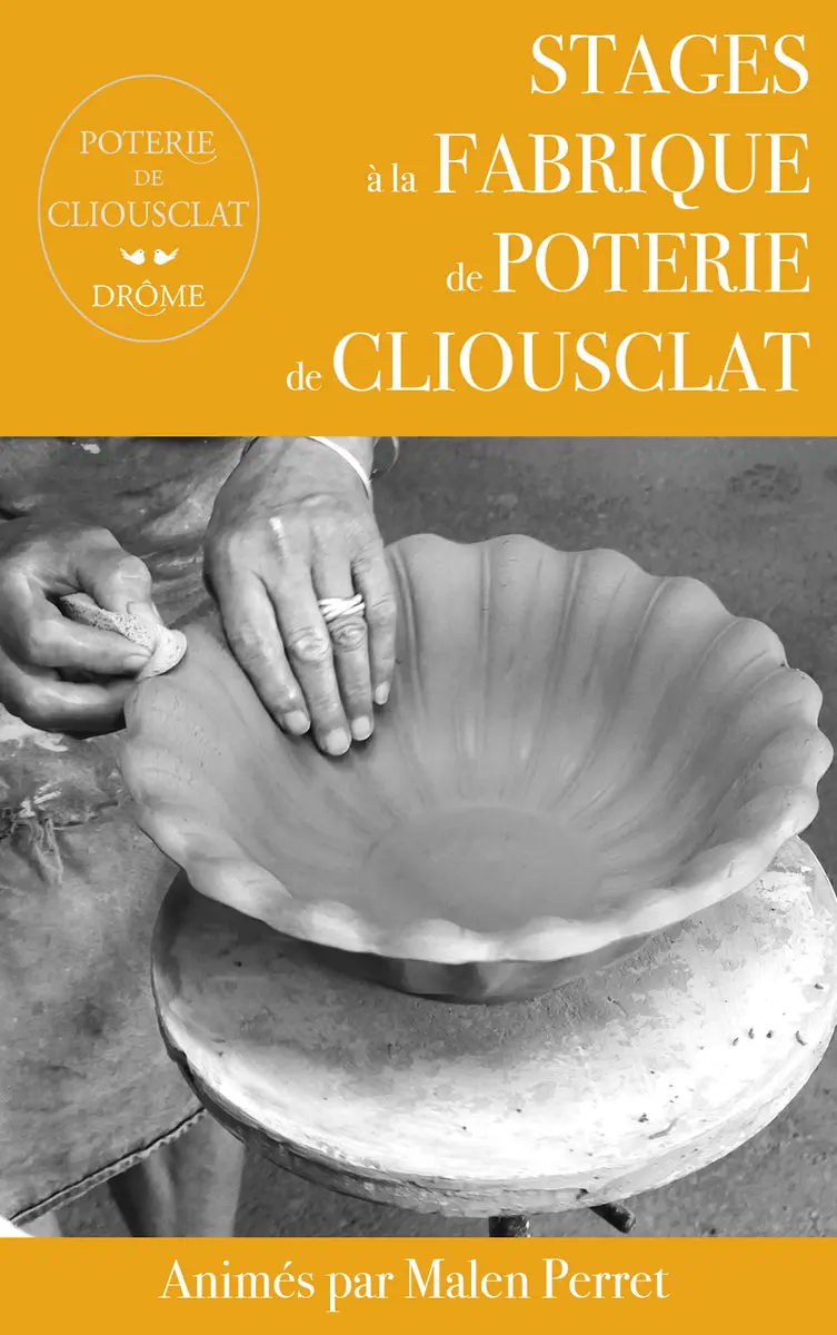 Stage Fabrique de Poterie de Cliousclat