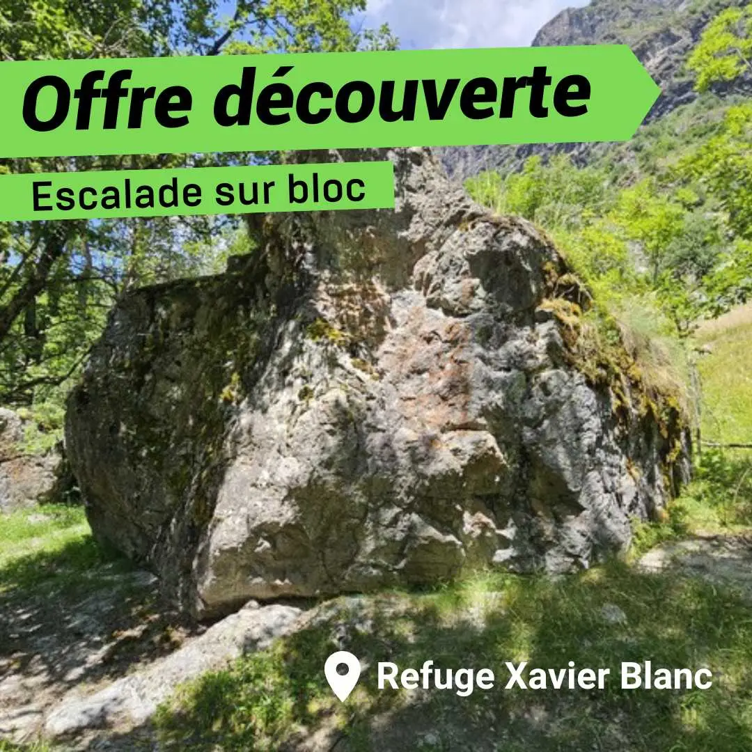 Offre découverte : Escalade sur les blocs du Xavier Blanc_La Chapelle-en-Valgaudémar