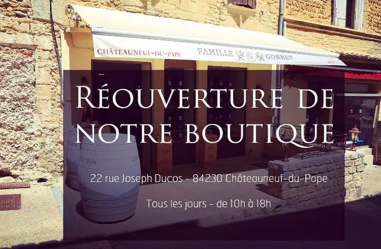 Boutique de la Famille Gonnet à Châteauneuf du Pape