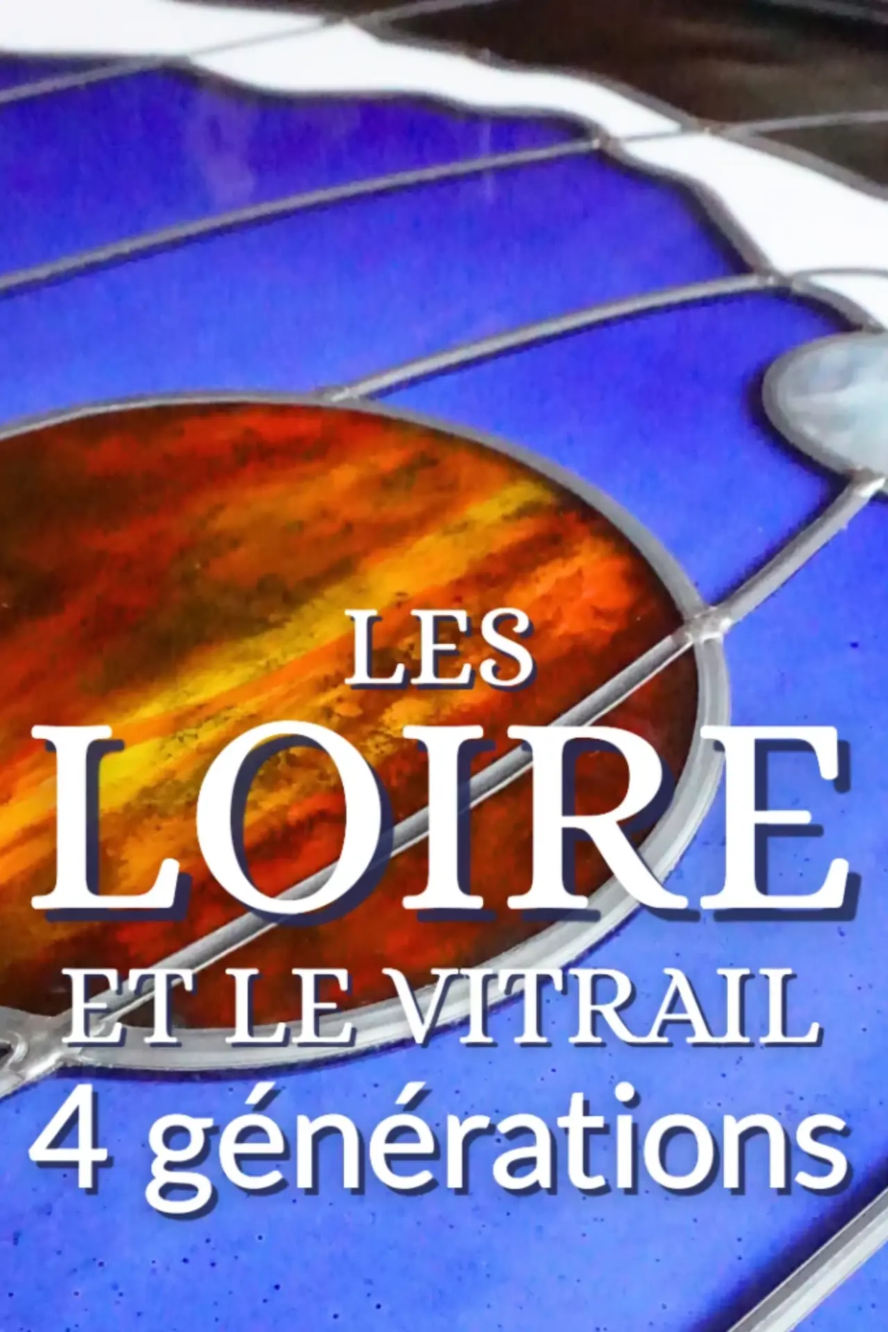 Les Loires et le vitrail