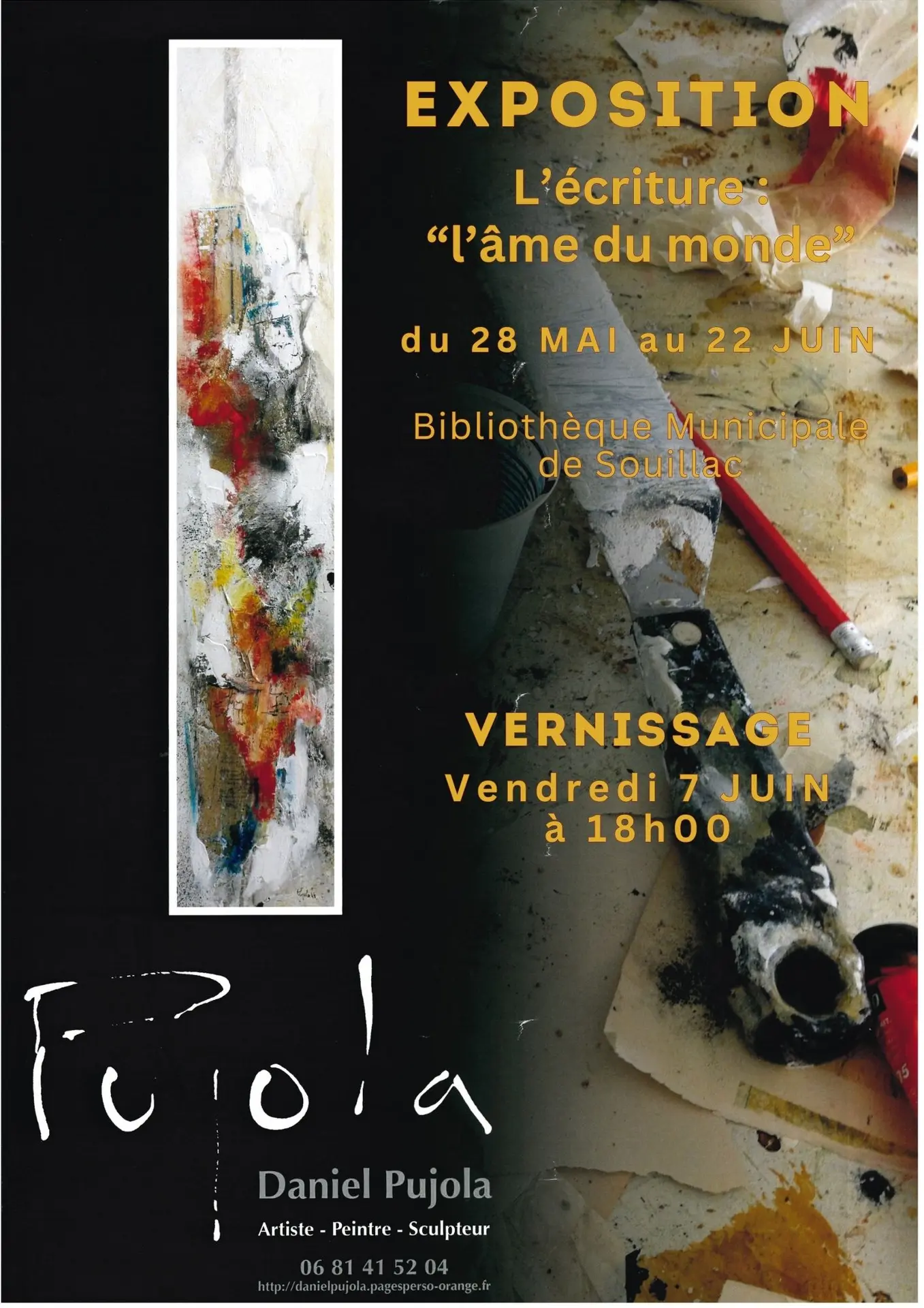 EXPOSITION L’Ecriture : “L’Ame du monde” du 28 MAI au 22 JUIN - 1