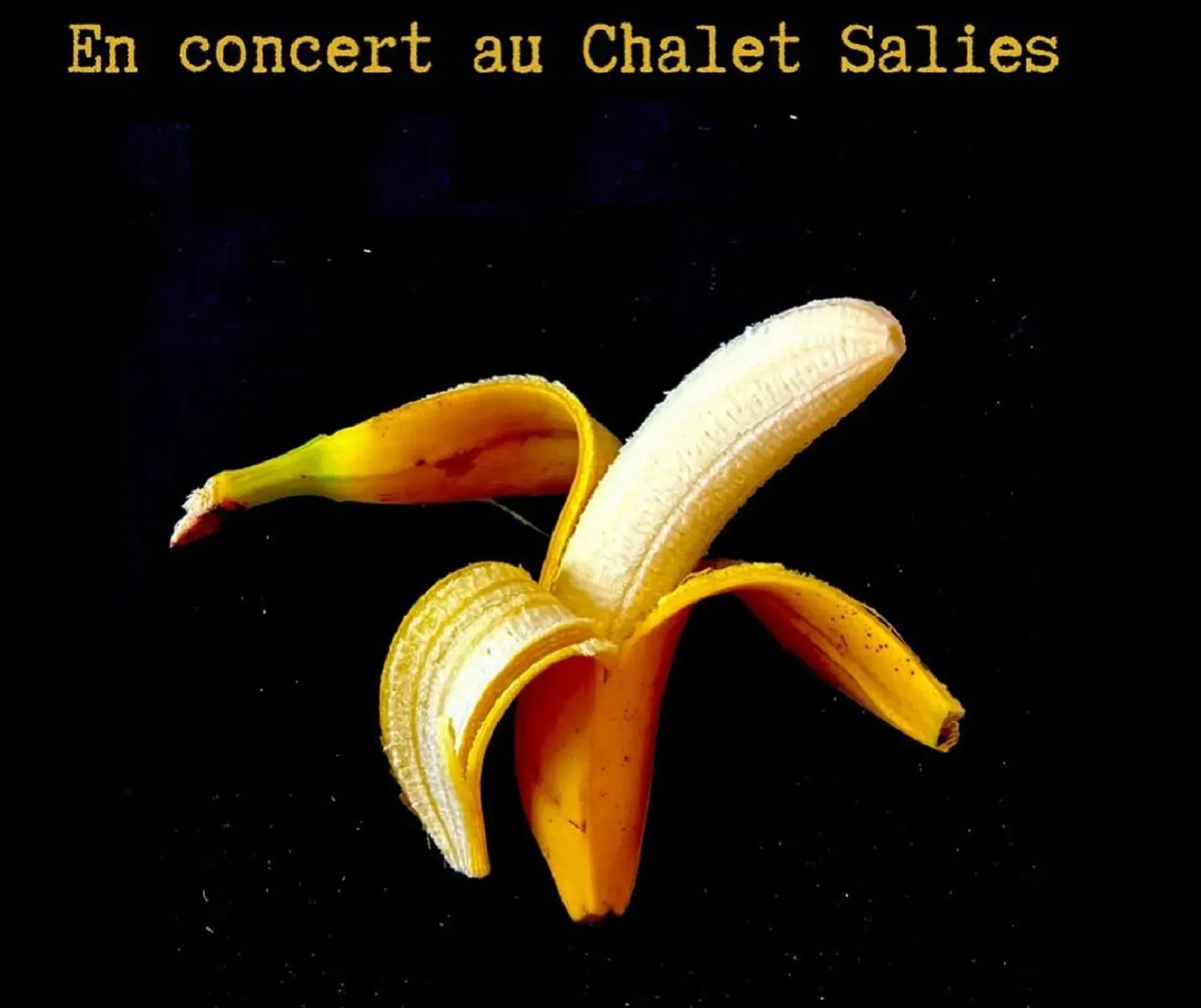 Les bananes au chalet