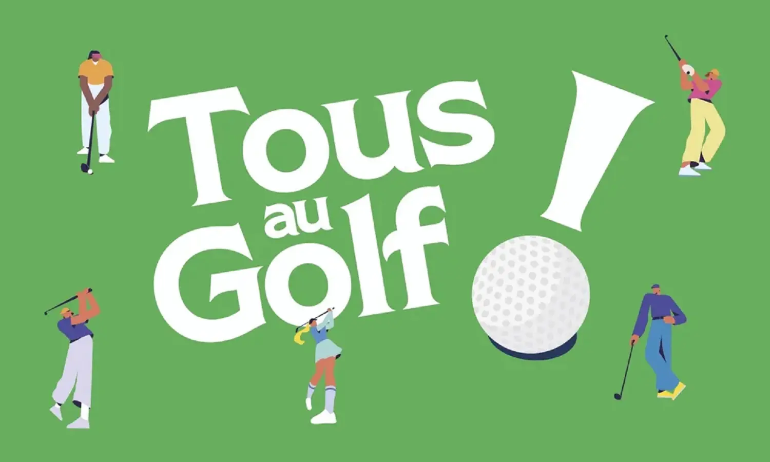 Tous au golf