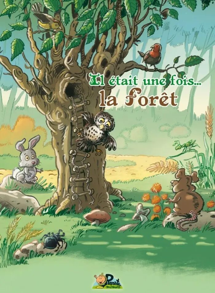 Il était une fois la forêt