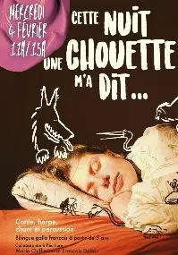 Cette nuit une chouette m'a dit...