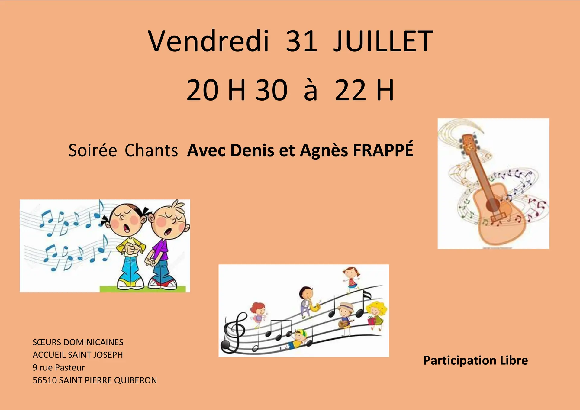 vendredi 31 juillet Denis et Agnès