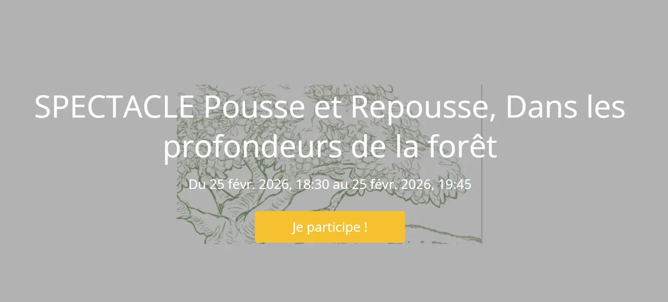 Spectacle Pousse et Repousse, Dans les profondeurs de la forêt