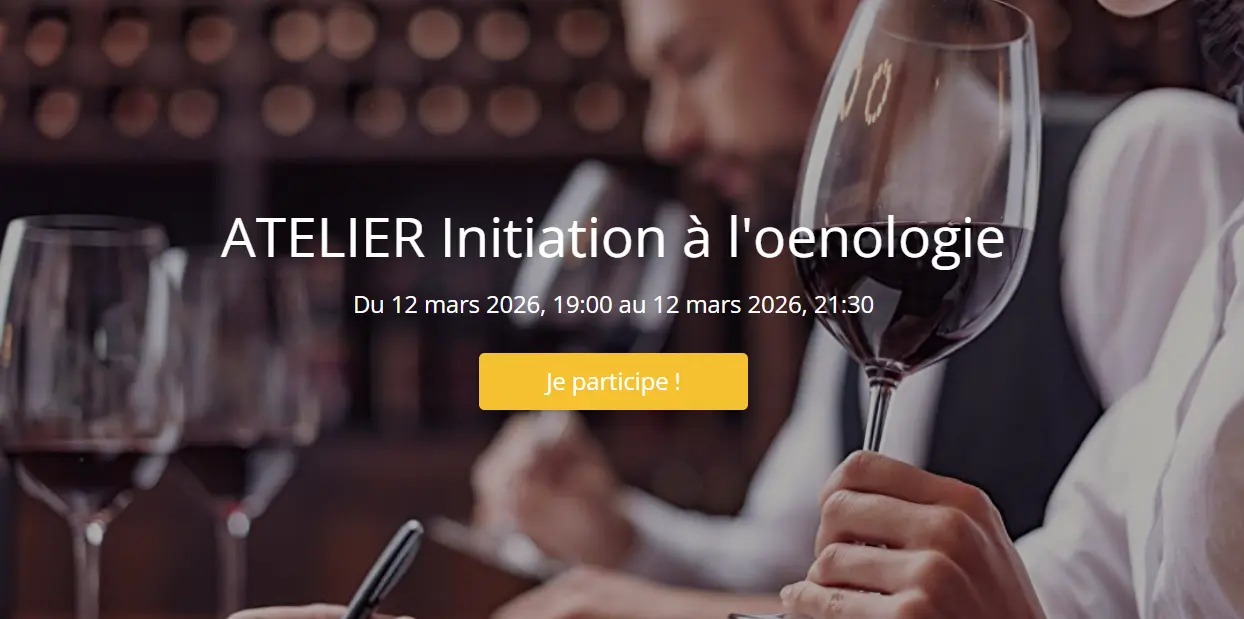 ATELIER Initiation à l'oenologie