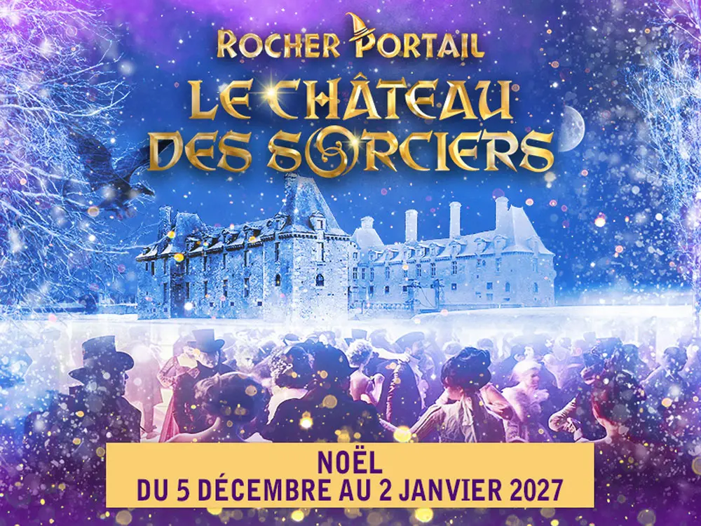 Rocher Portail, le Château des Sorciers - Noël et son bal