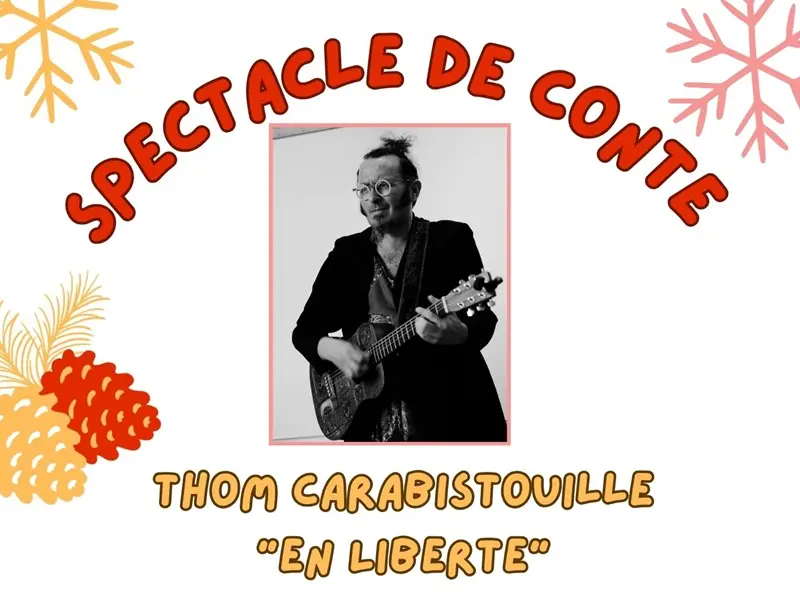 Spectacle de conte - Thom Carabistouille - Saint-Lery
