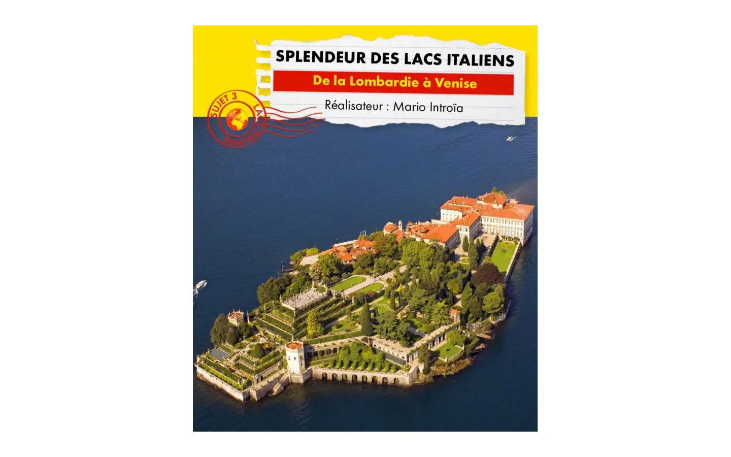 CDM - splendeurs lacs italiens