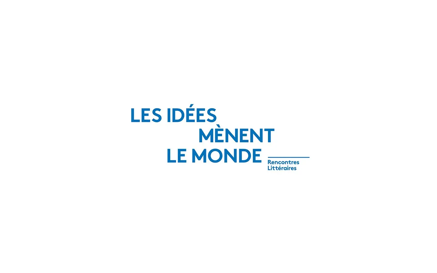Les idées mènent le monde