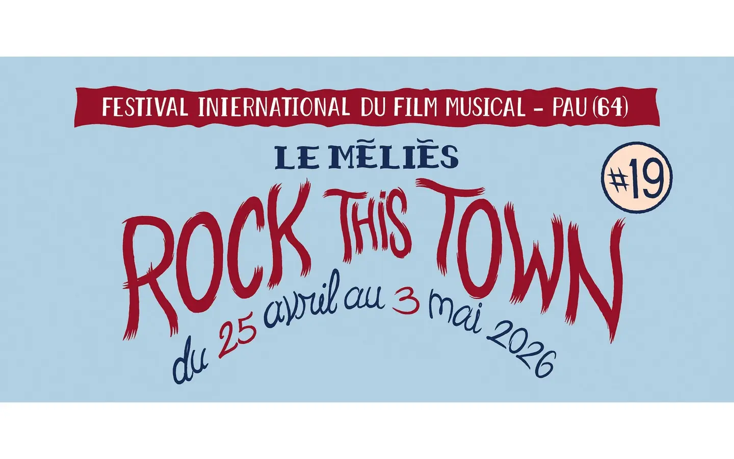 Le Mélies Festival RockThis Town